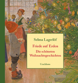 Friede auf Erden - Selma Lagerl&ouml;f