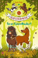 Die Haferhorde - So ein Fohlentheater! - Suza Kolb