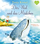Der Wal und das M&auml;dchen - Tanja Kinkel