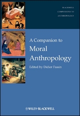 A Companion to Moral Anthropology - 