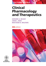 Clinical Pharmacology and Therapeutics - Gerard A. McKay, John L. Reid, Matthew R. Walters
