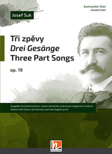 Tri zpevy/Drei Ges&auml;nge/Three Part Songs (Sammlung) - 