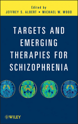 Targets and Emerging Therapies for Schizophrenia - 