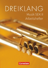 Dreiklang - Sekundarstufe II - 11.-13. Schuljahr - Georg Maas, Stefan Auerswald, Oliver Kr&auml;mer, Kaspar D. Mainz, Ines Mainz, Margrit Bethin, Jan-Peter Koch, Frank Liebscher, Tina Prager, Katja Brunsmann, Gernot Philipp, Bernd Fr&ouml;de
