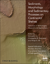 Sediments, Morphology and Sedimentary Processes on Continental Shelves - 