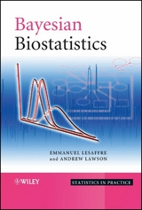 Bayesian Biostatistics - Emmanuel Lesaffre, Andrew B. Lawson