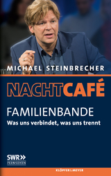 Familienbande - Michael Steinbrecher