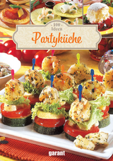 100 Ideen Partyk&uuml;che