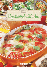100 Ideen Vegetarische K&uuml;che