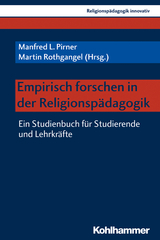 Empirisch forschen in der Religionsp&auml;dagogik - 