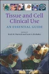 Tissue and Cell Clinical Use - 