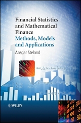 Financial Statistics and Mathematical Finance - Ansgar Steland