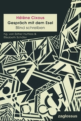 Gespr&auml;ch mit dem Esel - H&eacute;l&egrave;ne Cixous