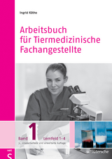 Arbeitsbuch für Tiermedizinische Fachangestellte Bd. 1 - Köthe, Ingrid