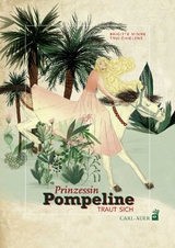 Prinzessin Pompeline traut sich - Brigitte Minne