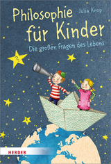 Philosophie f&uuml;r Kinder - Julia Knop