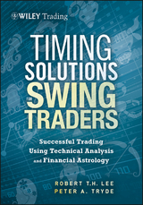Timing Solutions for Swing Traders - Robert M. Lee, Peter Tryde