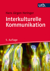 Interkulturelle Kommunikation - Hans Jürgen Heringer