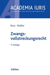Zwangsvollstreckungsrecht - Hans Brox, Wolf-Dietrich Walker