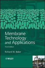 Membrane Technology and Applications - Richard W. Baker