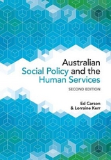 Australian Social Policy and the Human Services - Carson, Ed; Kerr, Lorraine