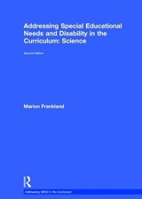 Addressing Special Educational Needs and Disability in the Curriculum: Science - Frankland, Marion