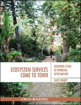 Ecosystem Services Come To Town - Gary Grant