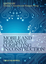 Mobile and Pervasive Computing in Construction - 