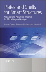 Plates and Shells for Smart Structures - Erasmo Carrera, Salvatore Brischetto, Pietro Nali