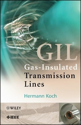 Gas Insulated Transmission Lines (GIL) - Hermann J. Koch