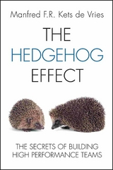 The Hedgehog Effect - Manfred F. R. Kets de Vries
