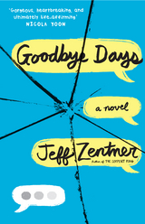Goodbye Days - Jeff Zentner