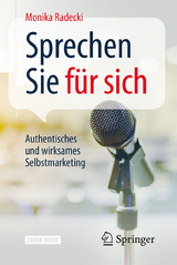 Sprechen Sie f&uuml;r sich - Monika Radecki