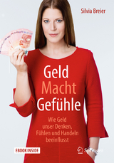 Geld Macht Gef&uuml;hle - Silvia Breier