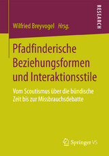 Pfadfinderische Beziehungsformen und Interaktionsstile - 