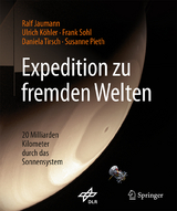 Expedition zu fremden Welten - Ralf Jaumann, Ulrich K&ouml;hler, Frank Sohl, Daniela Tirsch, Susanne Pieth