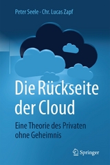 Die R&uuml;ckseite der Cloud - Peter Seele, Chr. Lucas Zapf