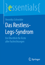 Das Restless-Legs-Syndrom - Veronika Schneider