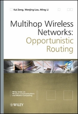 Multihop Wireless Networks - Kai Zeng, Wenjing Lou, Ming Li