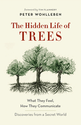 The Hidden Life of Trees - Peter Wohlleben