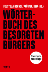 W&ouml;rterbuch des besorgten B&uuml;rgers - 