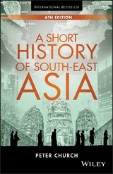 A Short History of South-East Asia - Peter Church