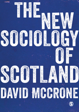The New Sociology of Scotland - David McCrone