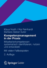 Kompetenzmanagement in der Praxis - Klaus North, Kai Reinhardt, Barbara Sieber-Suter