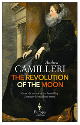 Revolution of the Moon -  Andrea Camilleri