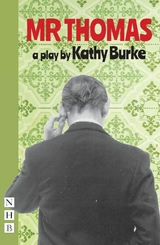 Mr Thomas -  Kathy Burke