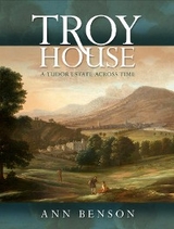Troy House - Ann Benson