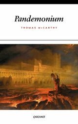 Pandemonium -  Thomas McCarthy