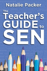 The Teacher's Guide to SEN - Natalie Packer