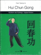 Hui Chun Gong - R&uuml;ckkehr des Fr&uuml;hlings - Foen Tjoeng Lie